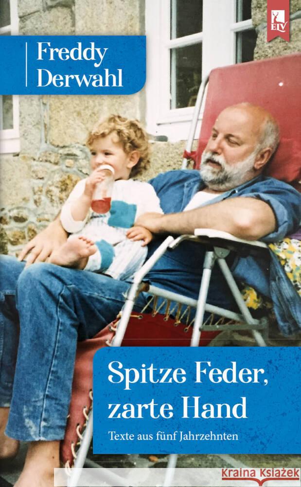 Spitze Feder, zarte Hand Derwahl, Freddy 9783961230433 Eifeler Literaturverlag - książka
