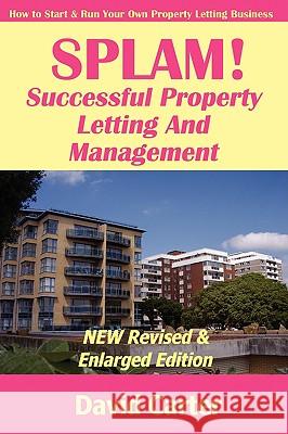 SPLAM! Successful Property Letting And Management - NEW Revised & Enlarged Edition David Carter 9780955977404 TrackerDog Media - książka