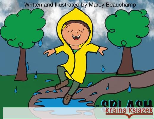 Splash! Marcy Beauchamp 9781989092668 Celticfrog Publishing - książka