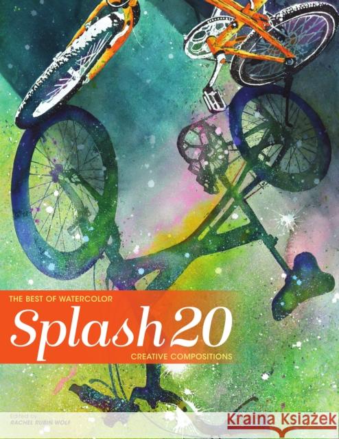 Splash 20: Creative Compositions  9781440354182 North Light Books - książka