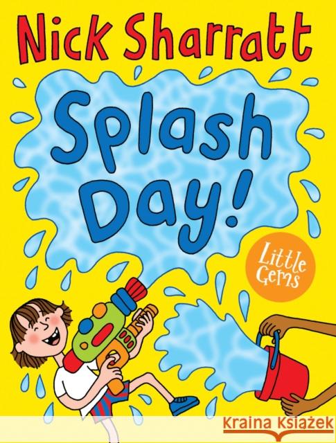 Splash Day! Sharratt, Nick 9781781128275 Barrington Stoke Ltd - książka