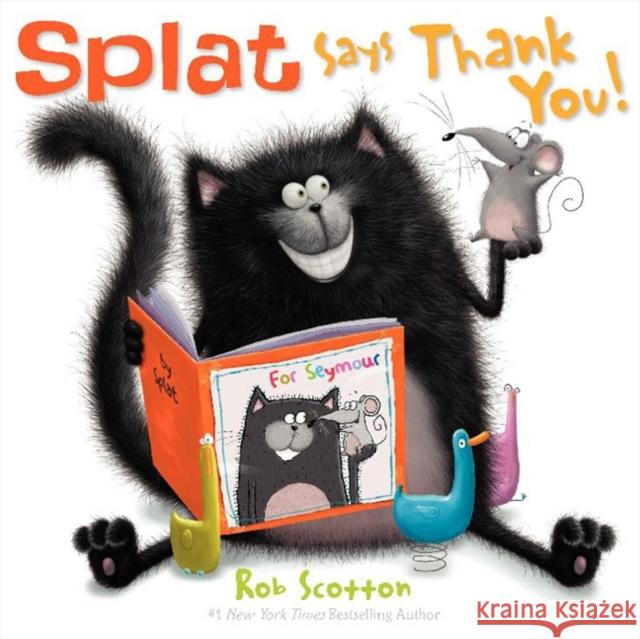 Splat Says Thank You! Rob Scotton Rob Scotton 9780061978746 HarperCollins - książka