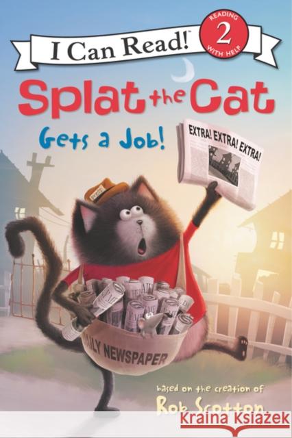 Splat the Cat Gets a Job! Rob Scotton Rob Scotton 9780062697059 HarperCollins - książka