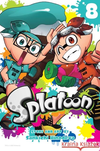 Splatoon, Vol. 8 Sankichi Hinodeya 9781974709236 Viz Media, Subs. of Shogakukan Inc - książka