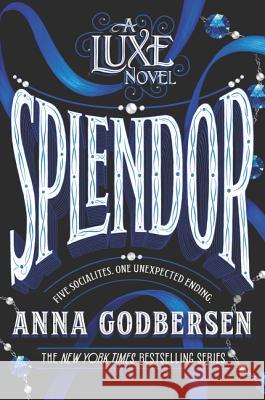 Splendor Godbersen, Anna 9780062852199 Harper Teen - książka