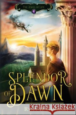 Splendor of Dawn Ryan Gebhart Fiona Jayde 9781732635517 Ryan Gebhart - książka