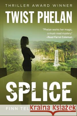 Splice Twist Phelan 9781539677529 Createspace Independent Publishing Platform - książka