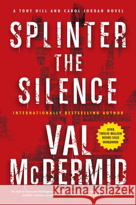 Splinter the Silence Val McDermid 9780802125569 Grove Press - książka