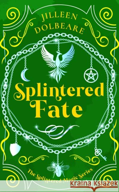 Splintered Fate: A Paranormal Women's Fiction Urban Fantasy Novel Jilleen Dolbeare 9781036706098 Vinci Books - książka