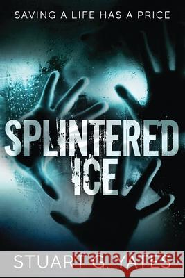 Splintered Ice Stuart Yates 9784867515501 Next Chapter - książka