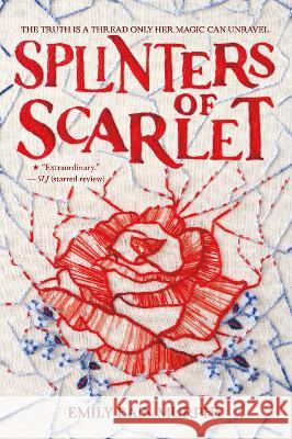 Splinters of Scarlet Emily Bain Murphy 9780063290884 Clarion Books - książka