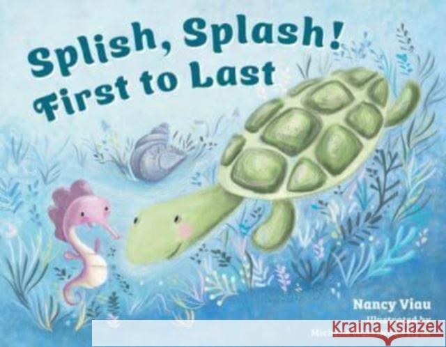 Splish, Splash! First to Last Nancy Viau 9780764367779 Schiffer Publishing Ltd - książka