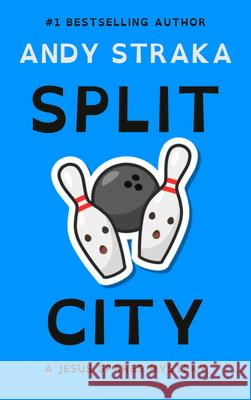 Split City: A Jesus Spares Mystery Andy Straka 9781954437173 Clovercroft Publishing - książka