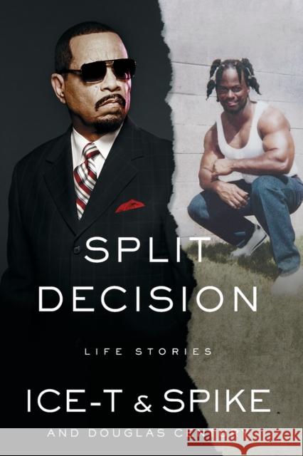Split Decision: Life Stories Ice-T                                    Spike                                    Douglas Century 9781982148782 Simon & Schuster - książka