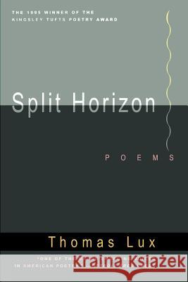 Split Horizon Pa Thomas Lux 9780395700976 Mariner Books - książka