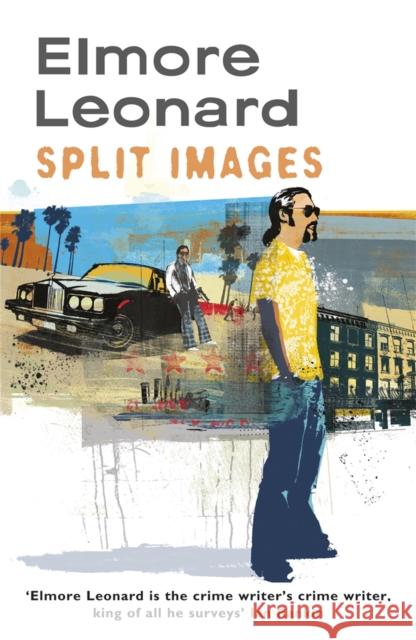 Split Images Elmore Leonard 9780753819715 ORION PUBLISHING CO - książka