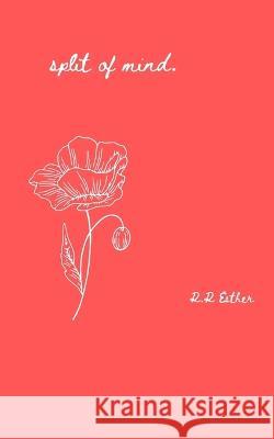 Split of Mind R R Esther   9789395969017 Libresco Feeds Private Limited - książka