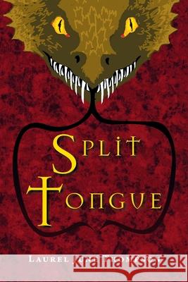 Split Tongue Laurel June Thompson 9781664169432 Xlibris Us - książka