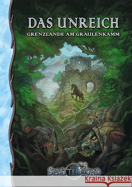 Splittermond - Das Unreich : Grenzlande am Graulenkamm  9783958670822 Uhrwerk - książka