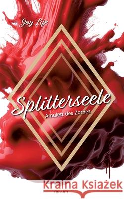Splitterseele Life, Joy 9783711604750 Novum - książka
