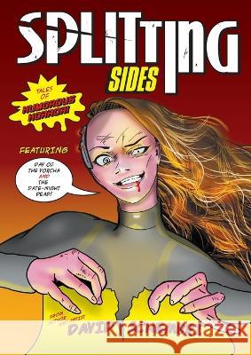 Splitting Sides: Tales of Humorous Horror David Schembri 9780645595802 North Forest Books - książka