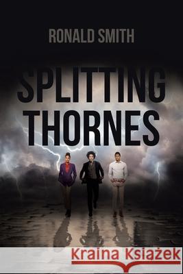 Splitting Thornes Ronald Smith 9781647015695 Page Publishing, Inc. - książka