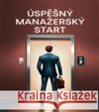 Úspěšný manažerský start Chris Moses 9788090728967 STAIR JUMPER - książka