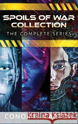 Spoils Of War Collection: The Complete Series Conor H Carton   9784824173560 Next Chapter - książka