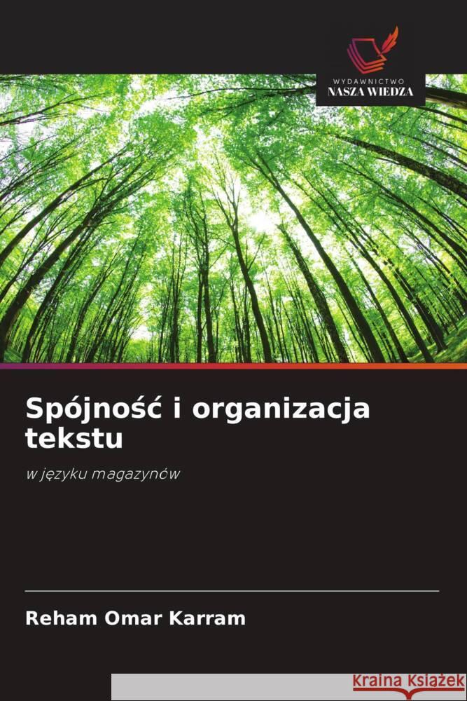 Spójnosc i organizacja tekstu Omar Karram, Reham 9786200879547 Wydawnictwo Nasza Wiedza - książka