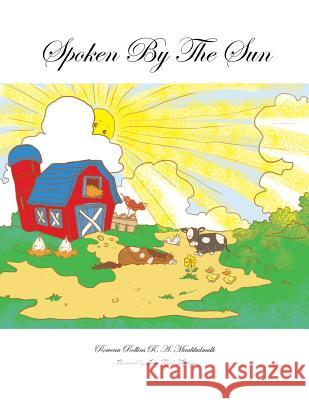 Spoken by the Sun Rowena Rollin 9781499032925 Xlibris Corporation - książka