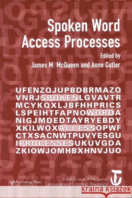 Spoken Word Access Processes (SWAP): A Special Issue of Language and Cognitive Processes Cutler, Anne 9781138877856 Psychology Press - książka