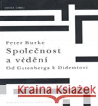 Společnost a vědění Peter Burke 9788024613192 Karolinum - książka