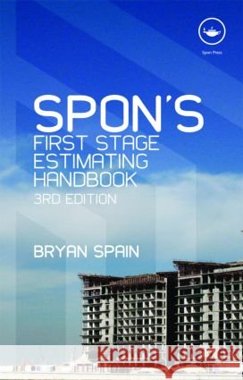 Spon's First Stage Estimating Handbook Bryan Spain 9780415547154  - książka