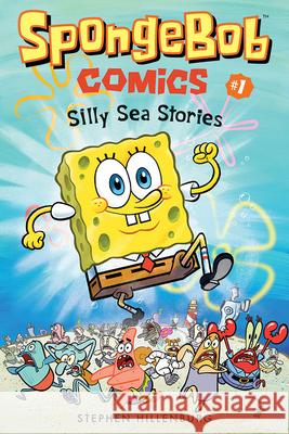 SpongeBob Comics: Book 1: Silly Sea Stories Stephen Hillenburg 9781419723193 Abrams - książka