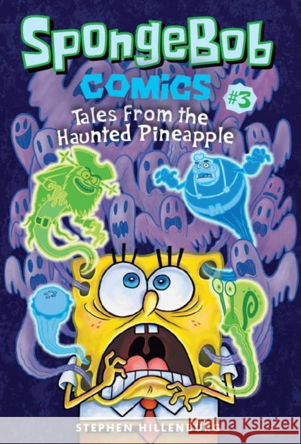 SpongeBob Comics: Book 3 Stephen Hillenburg 9781419725609 Abrams - książka