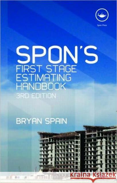 Spon's First Stage Estimating Handbook Bryan Spain 9780415547154  - książka