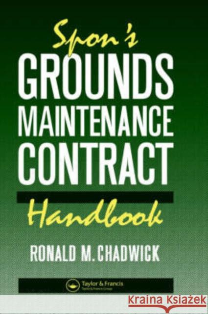 Spon's Grounds Maintenance Contract Handbook Ronald M. Chadwick 9780419151609 Spons Architecture Price Book - książka