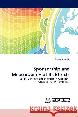 Sponsorship and Measurability of Its Effects Kader Demirci 9783838359953 LAP Lambert Academic Publishing - książka