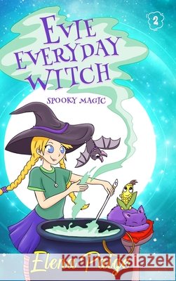 Spooky Magic Elena Paige 9781925557831 Angelos Publishing - książka