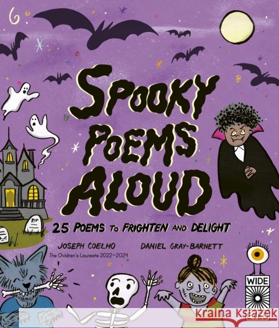 Spooky Poems Aloud: 25 Poems to Frighten and Delight Joseph Coelho 9780711287396 Wide Eyed Editions - książka