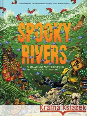 Spooky Rivers Geo Rutherford 9781419770555 Abrams - książka