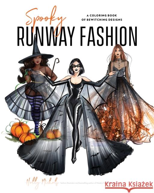 Spooky Runway Fashion Holly Nichols 9798890032379 Page Street Publishing - książka
