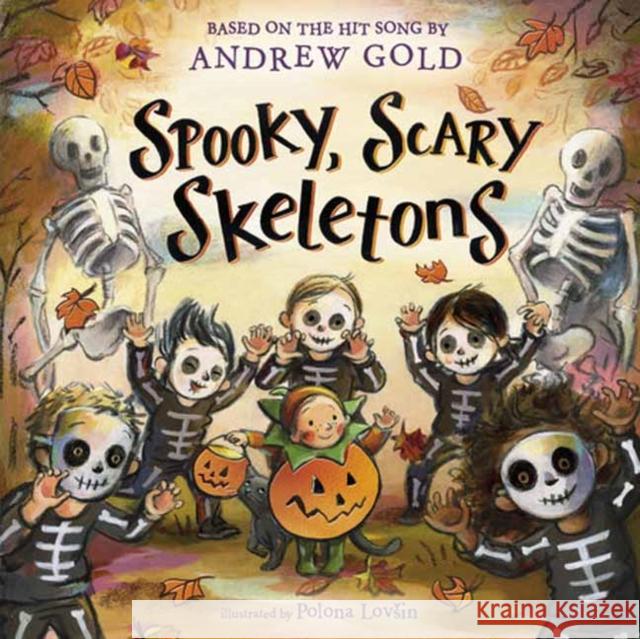 Spooky, Scary Skeletons Polona Lovsin 9780593903070 Random House USA Inc - książka