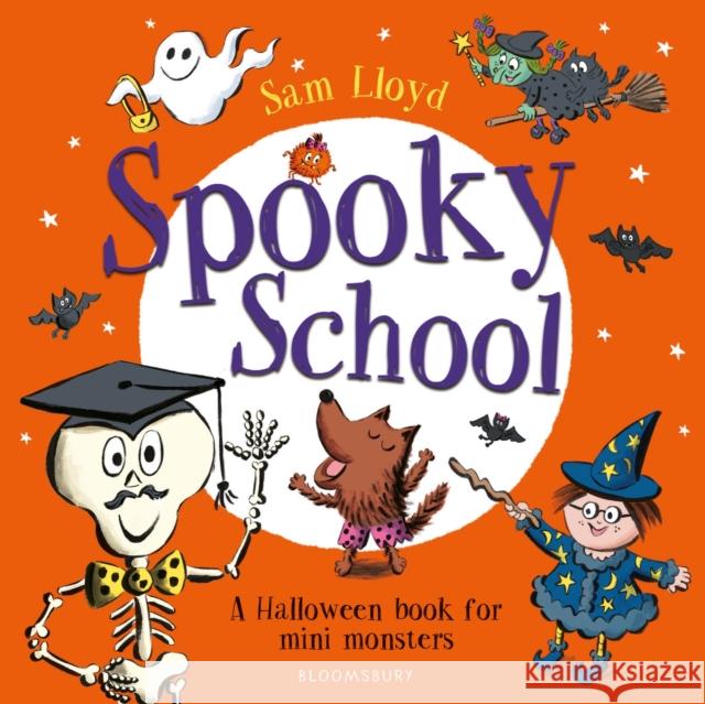 Spooky School Sam Lloyd 9781526620187 Bloomsbury Publishing PLC - książka