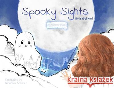 Spooky Sights: Coloring Book Isabel Kuri Nicorene Stassen  9781958807460 Calelei Productions LLC - książka