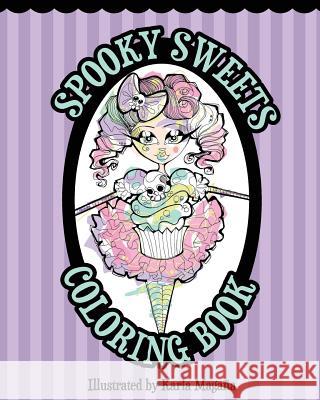 Spooky Sweets Coloring Book Karla Magana 9781539757443 Createspace Independent Publishing Platform - książka