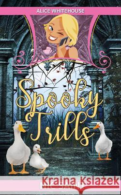 Spooky Trills Nic Saint 9781977501578 Createspace Independent Publishing Platform - książka