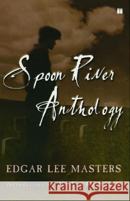 Spoon River Anthology Edgar Lee Masters May Swenson 9780743255073 Touchstone Books - książka