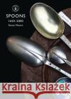 Spoons 1650-2000 Simon Moore 9780747806400 0