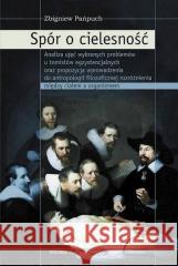Spór o cielesność Zbigniew Pańpuch 9788360144824 Polskie Towarzystwo Tomasza z Akwinu - książka